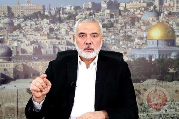 Haniyeh: We will never allow the Al-Aqsa Mosque to be perverted or the arrogance in the streets of Jerusalem